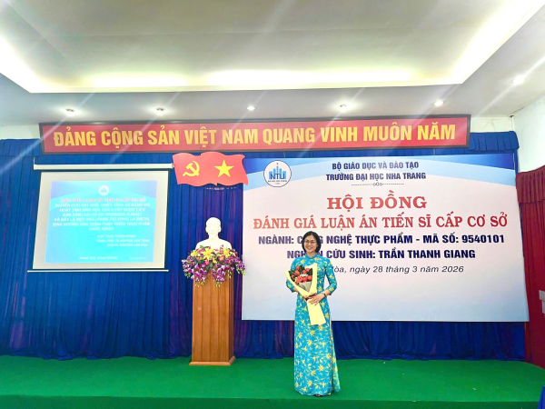 Bảo vệ Luận án tiến sĩ cấp cơ sở ngành Công nghệ Thực phẩm của NCS Trần Thanh Giang 