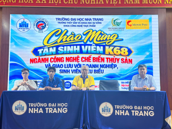 NGÀNH CÔNG NGHỆ CHẾ BIẾN THUỶ SẢN CHÀO ĐÓN TÂN SINH VIÊN K68