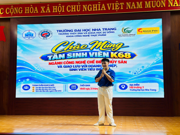 NGÀNH CÔNG NGHỆ CHẾ BIẾN THUỶ SẢN CHÀO ĐÓN TÂN SINH VIÊN K68